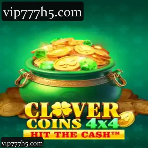 CloverCoins4x4 na vip777: Aventure-se em Apostas Online com Cassino, Slots e Esportes ao Vivo