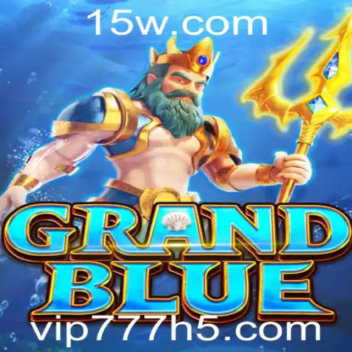 Descubra o Mundo de GRANDBLUE: Um Aventureiro em Busca de VIP777